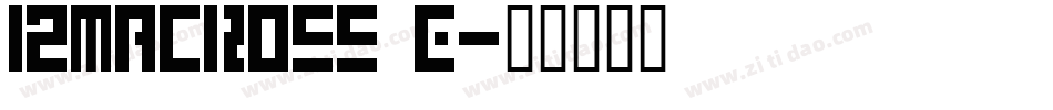 I2Macross E字体转换